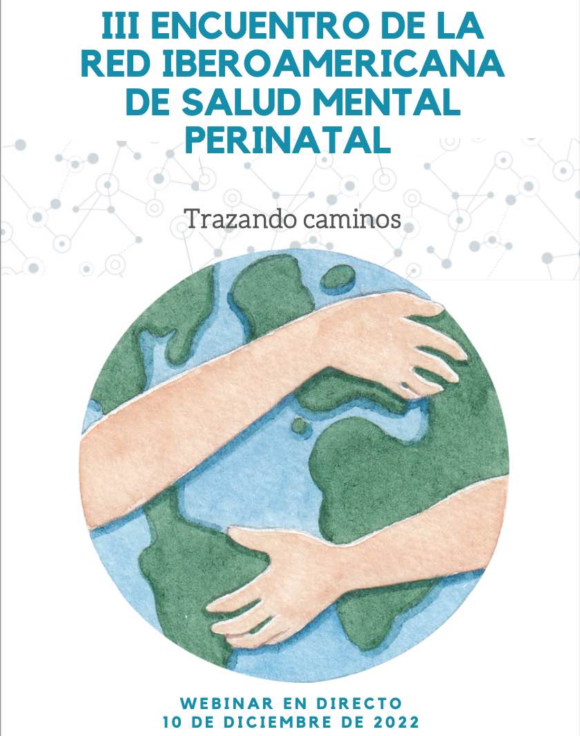 III Encuentro de la Red Iberoamericana de Salud Mental Perinatal